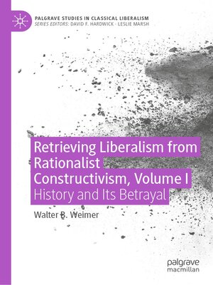 cover image of Retrieving Liberalism from Rationalist Constructivism, Volume I